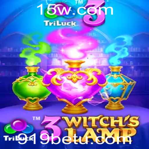 Descobrindo o Fascinante Mundo de 3WitchsLamp e Sua Conexão com 919bet