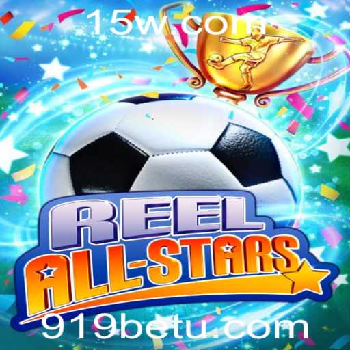ReelAllStars: O Jogo que Está Revolucionando o Cenário de Apostas Online com 919bet